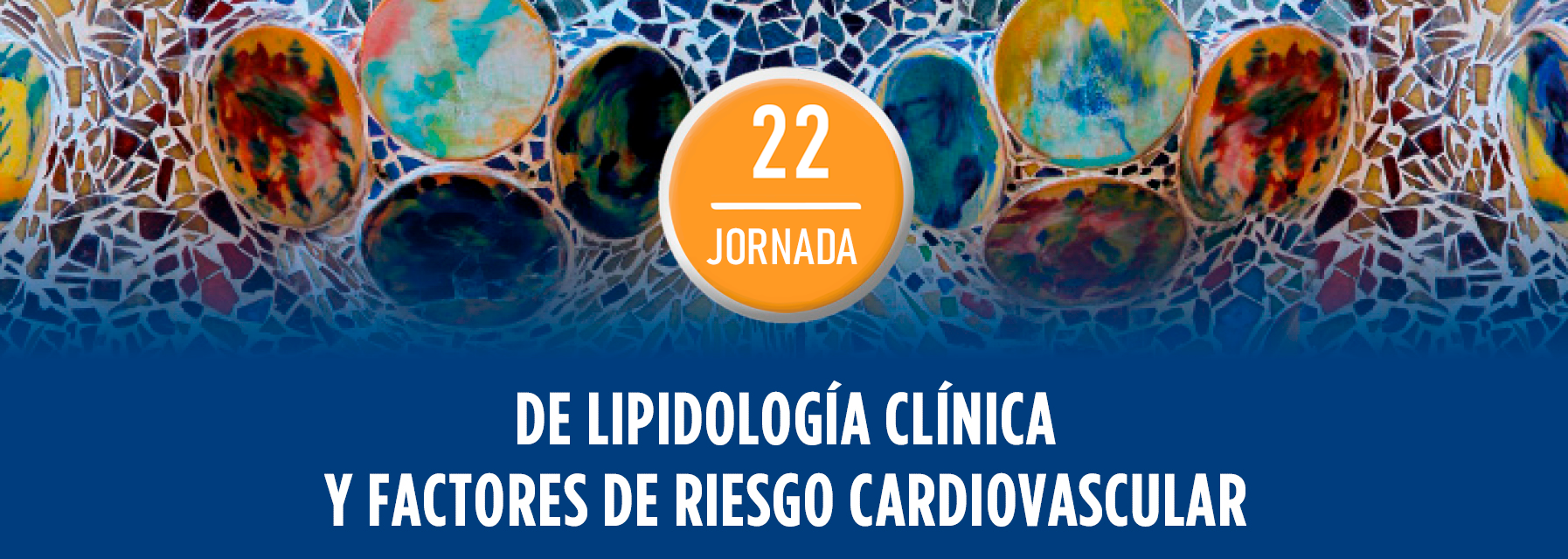 22º Jornada de Lipidología Clínica y Factores de Riesgo Cardiovascular